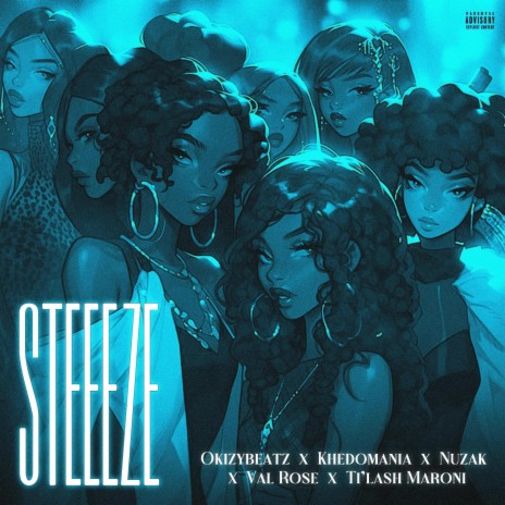 STEEEZE ft. Khedomania, Nuzak, Valrose & Ti'lash Maroni