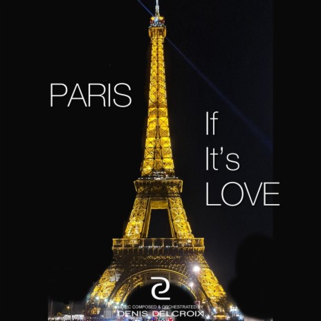 PARIS If It's Love (valentine mix) | Boomplay Music