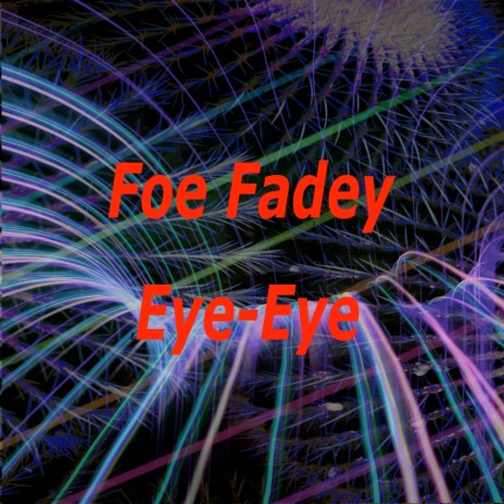 Eye-Eye | Boomplay Music