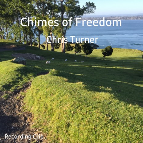 Chimes of Freedom | Boomplay Music