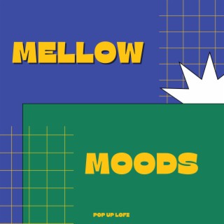 Mellow Moods