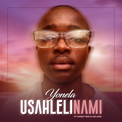 Usahleli Nami (feat. Honey Bee & Ma-ahh) | Boomplay Music