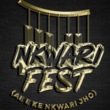 Nkwari Fest (Ae e Ke Nkwari Jho) ft. Infinity Records SA & Mulest Vankay | Boomplay Music
