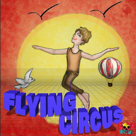 Fly Like a Bird (Flying Circus Mix)