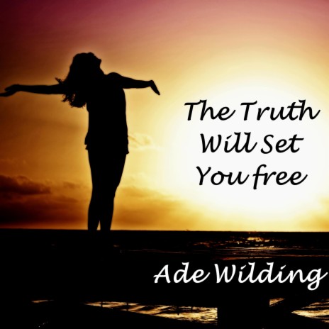 The Truth Will Set You Free | Boomplay Music