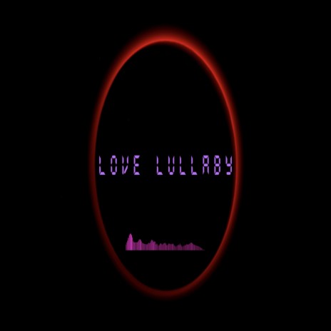 Love Lullaby | Boomplay Music