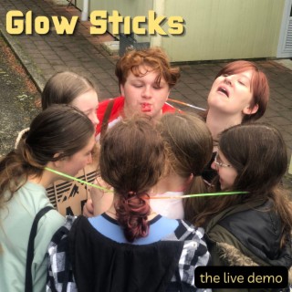 Glow Sticks (live demo)