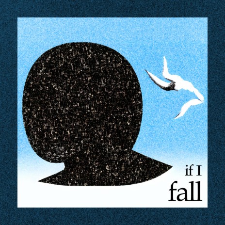 (if I) fall