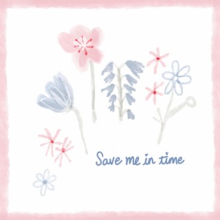 Save Me In Time