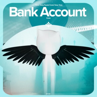 Bank Account - Remake Cover