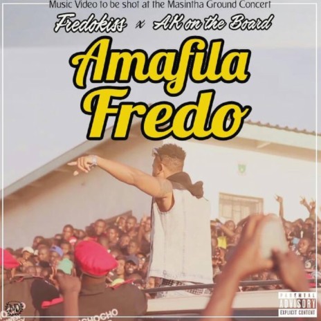Amafila Fredo ft. Ak On Tha Board | Boomplay Music