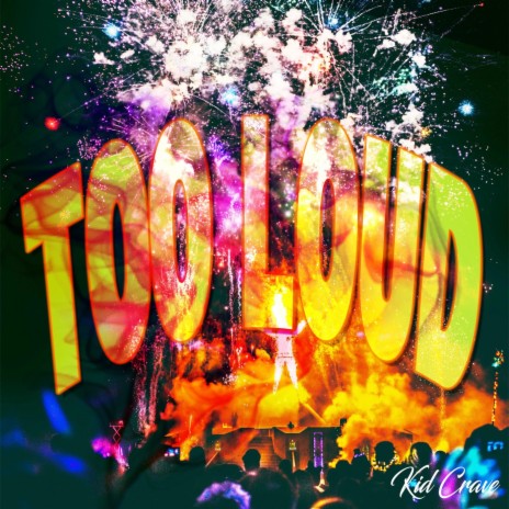 Too Loud | Boomplay Music