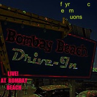 Live At Bombay Beach