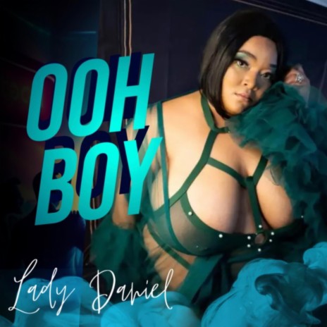OOH BOY ft. LADY DANIEL | Boomplay Music