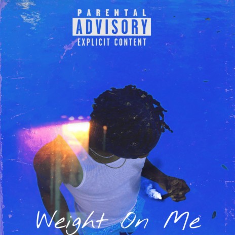 Weight On Me | Boomplay Music