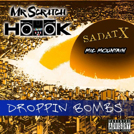 Droppin' Bombs (feat. Sadat X & Mic Mountain) | Boomplay Music