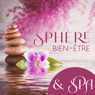 Sphère Bien-être & SPA: : Spa quotidien pour la relaxation et la régénération, Routine saine à la maison, Bien-être