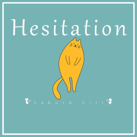 Hesitation | Boomplay Music