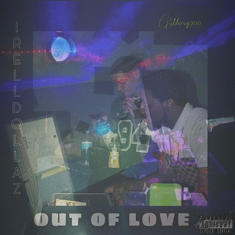 Out Of Love ft. Mercy700