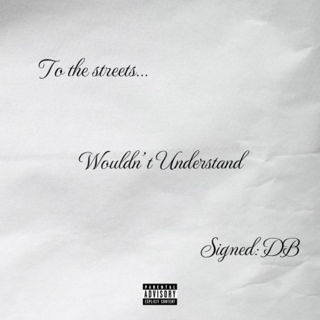 Wouldn't Understand | Boomplay Music