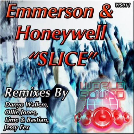 Slice (Danyo Wallem Remix) ft. Honeywell