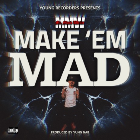 Make ‘Em Mad | Boomplay Music