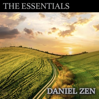 The Essentials: Daniel Zen