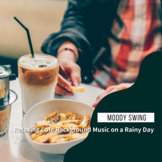 Relaxing Cafe Background Music on a Rainy Day