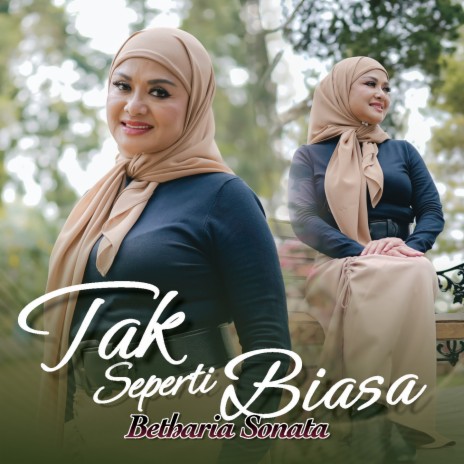 Tak Seperti Biasa | Boomplay Music