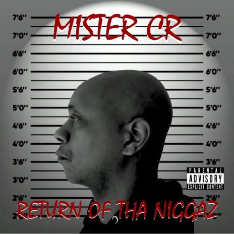 Return Of Tha Niggaz ft. Cee One | Boomplay Music