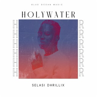 Holywater lyrics | Boomplay Music