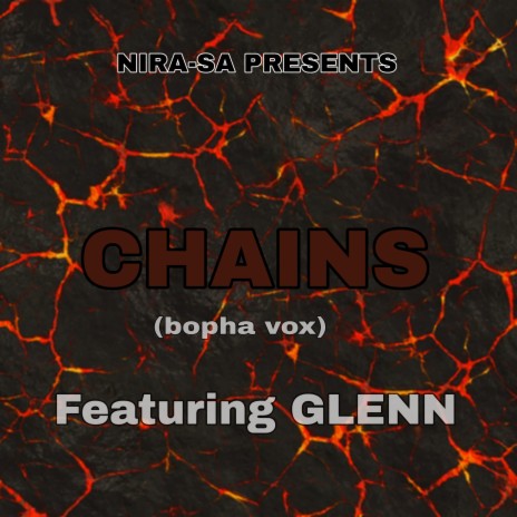 Chains(bopha vox) ft. GLENN