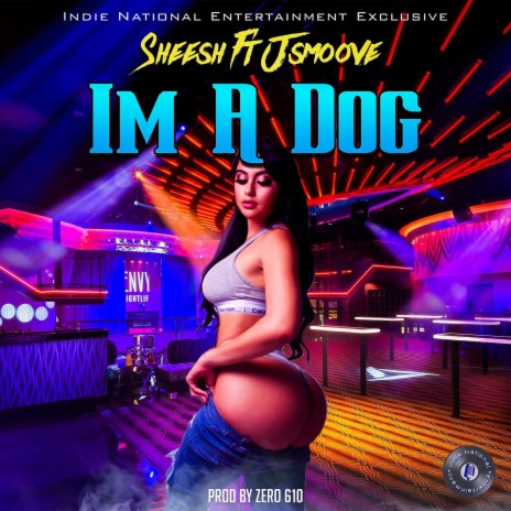 I'm a Dog ft. Jsmoove | Boomplay Music