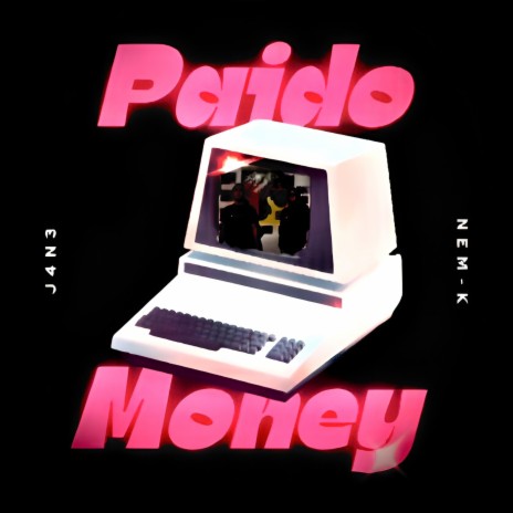 pajdo money ft. nem-k