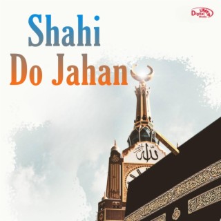 Shahi Do Jahan