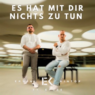 Es hat mit dir nichts zu tun ft. EyGee lyrics | Boomplay Music