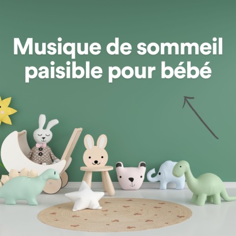 Musique de sommeil paisible pour bébé, pt. 5 | Boomplay Music