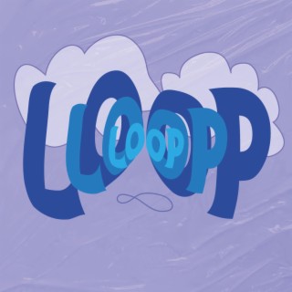 Loop