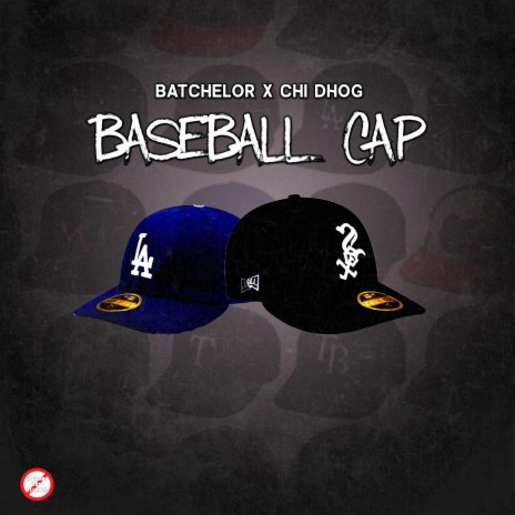 Baseball Cap (feat. Chi Dhog) | Boomplay Music