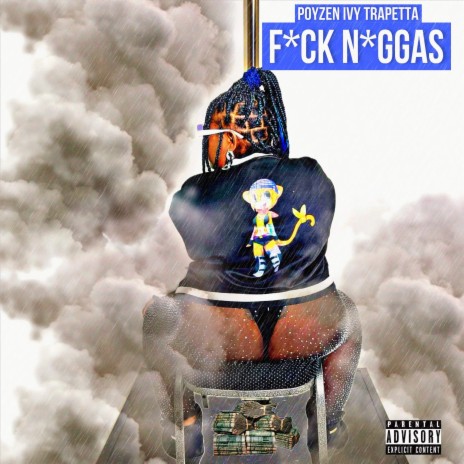 Fuck Niggas | Boomplay Music