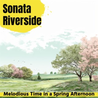 Melodious Time in a Spring Afternoon