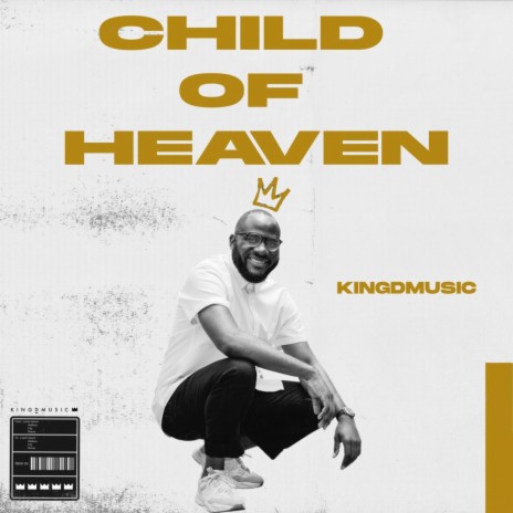 Child of Heaven | Boomplay Music