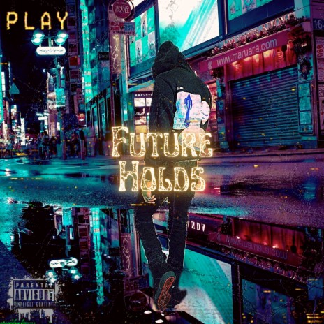 Future Holds | Boomplay Music