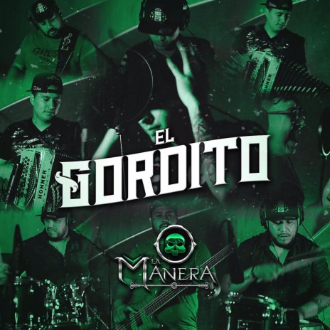 El Gordito | Boomplay Music