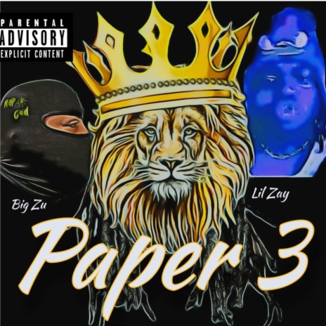 Paper 3 ft. Lil Zay official