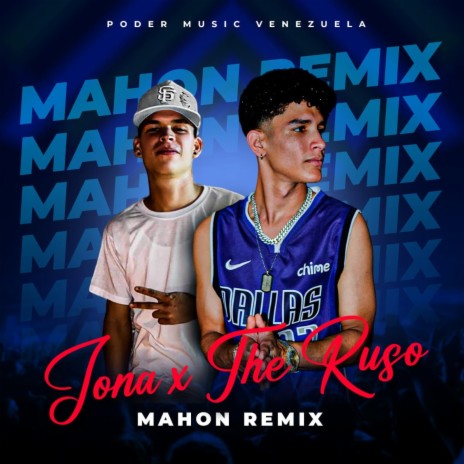 Mahon-Remix ft. The Ruso | Boomplay Music