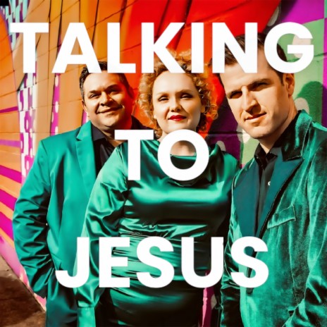 Talking to Jesus | Boomplay Music