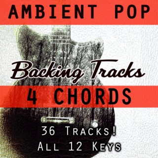 Four Chords Guitar Backing Tracks in all Twelve keys | Pop Melodic Rock Practice