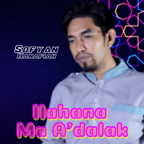 Ilahana Ma A'dalak | Boomplay Music