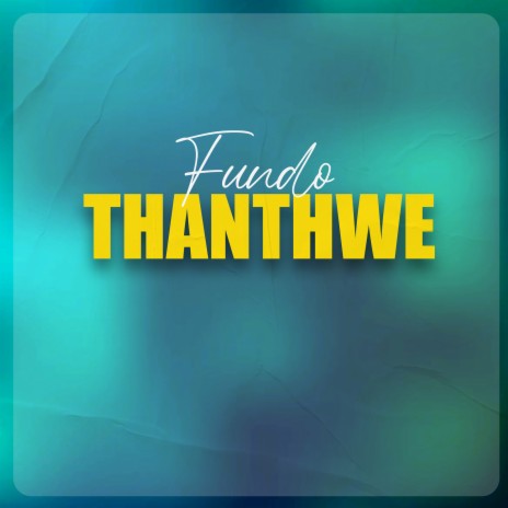 Thanthwe | Boomplay Music